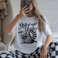 STAY TRASHY
