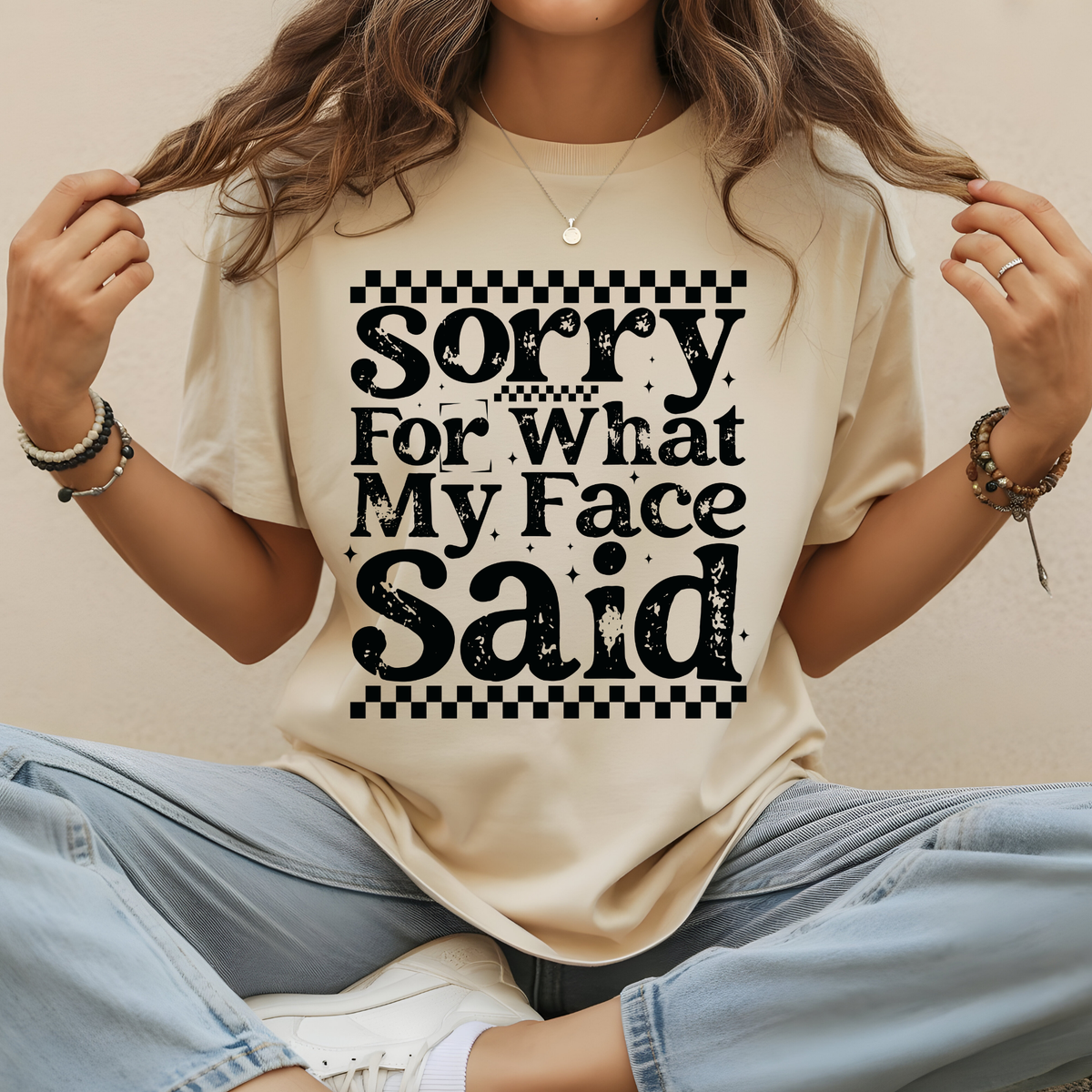 SORRY FOR WHA MY FACE SAID