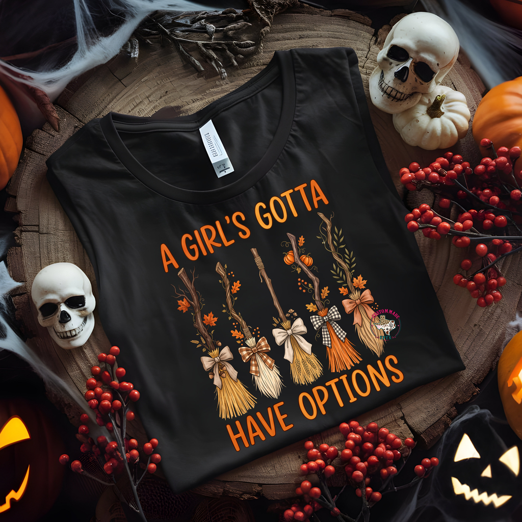 A GIRLS GOTTA HAVE OPTION